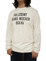 【 FULLCOUNT（フルカウント） 】　ヘビーウエイトプリント L/S T-Shirt　[ Flat Seam Heavy Weight T-Shirt ] [ FULLCOUNT JEANS MXXXER OSAKA ] [ WHITE ] 【 メール便可 】 