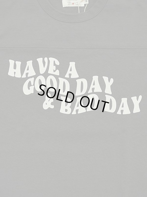 画像4: 【 メール便可 】 【 FREE RAGE（フリーレイジ） 】　Football Tee [ HAVE A GOOD DAY & BAD DAY ] [ SUMI ]