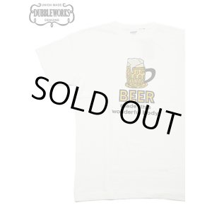 画像: 【 DUBBLEWORKS（ダブルワークス） 】　プリントTシャツ [ Printed Tee ] [ BEER ] [ OFF WHITE ] 【 メール便可 】