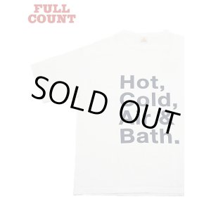 画像: 【 FULLCOUNT（フルカウント） 】　プリントTシャツ　[ Print T-Shirt ] [ Hot,Cold,Air＆Bath. ] [ [ FULOCOUNT (フロカウント) ] ]【 メール便可 】 