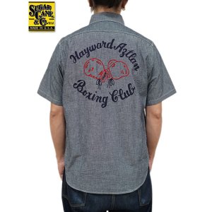 画像: 【 SUGAR CANE（シュガーケン） 】　半袖シャンブレーワークシャツ [ CHAIN EMBROIDERED ] [ BOXING CLUB ] [ BLUE ] 【 メール便可 】