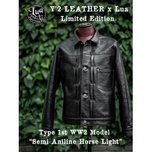 画像: 【 予約商品 (12月下旬〜1月上旬予定) 】 【 LUA × Y'2 LEATHER（ルア × ワイツーレザー） 】 　【 Lua別注 】 1st Type Leather Jacket [ WW2 Model ] ( 大戦モデル ) [ Semi Aniline Horse Light (丘染め) ] [ Lot.21 ]